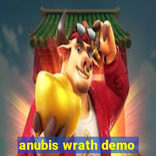 anubis wrath demo